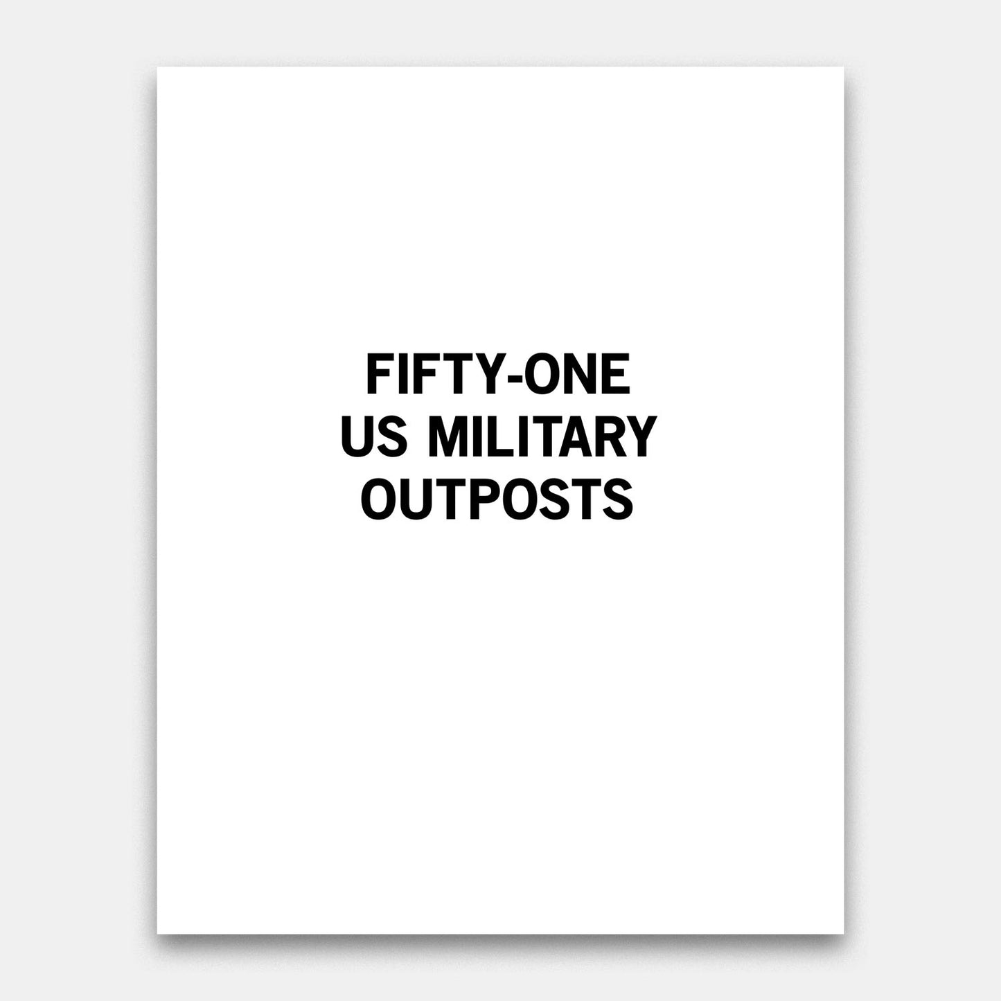 Fifty-One US Military Outposts