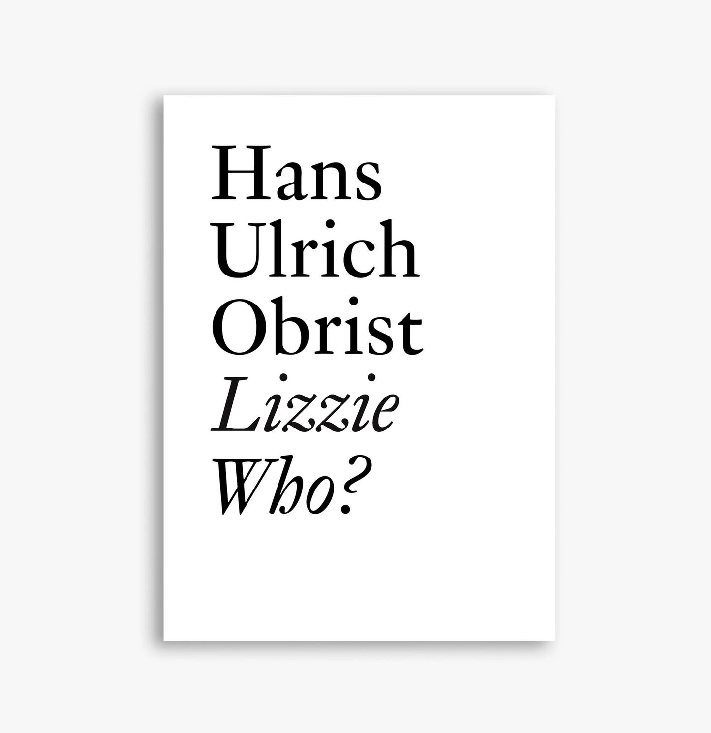 Hans Ulrich Obrist: You Who?