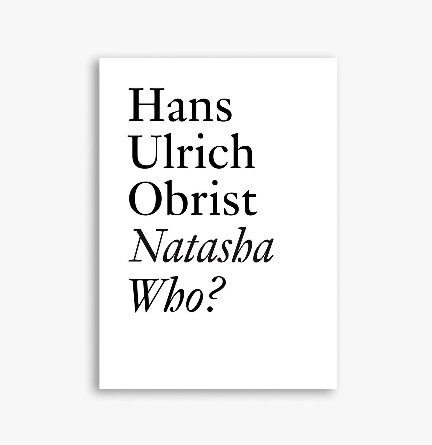 Hans Ulrich Obrist: You Who?
