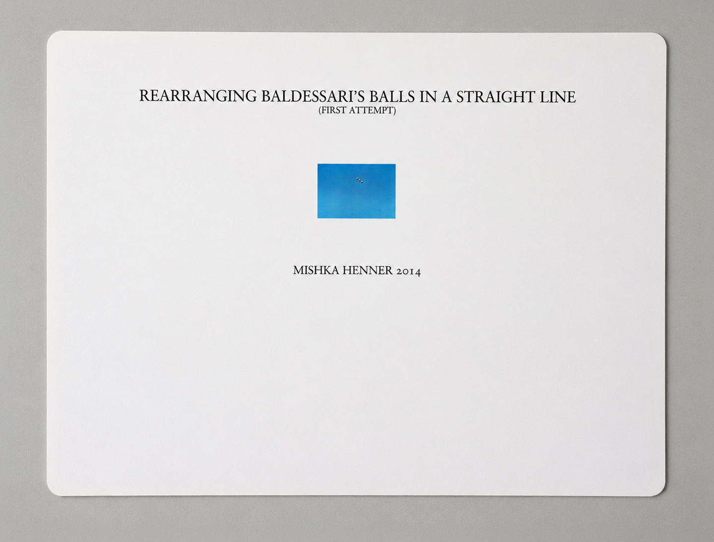 Rearranging Baldessari’s Balls in a Straight Line